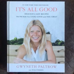 GWENYTH PALTROW It’s All Good Hardcover Cookbook